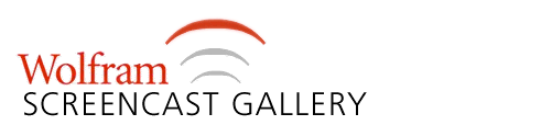 Wolfram Screencast Gallery