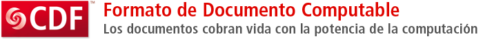 Formato de Documento Computable. Los documentos cobran vida con la potencia de la computación Formato de Documento Computable. Los documentos cobran vida con la potencia de la computación