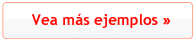 Vea m�s ejemplos