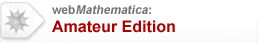webMathematica Amateur webMathematica Amateur