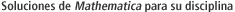 Soluciones de Mathematica para su disciplina